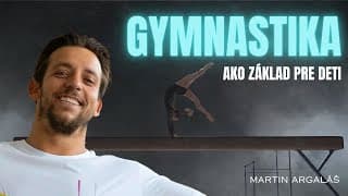 Športovec, ktorý Formuje Budúcnosť Našich Detí - tréner a gymnasta Martin Argaláš | TROSHCAST #008